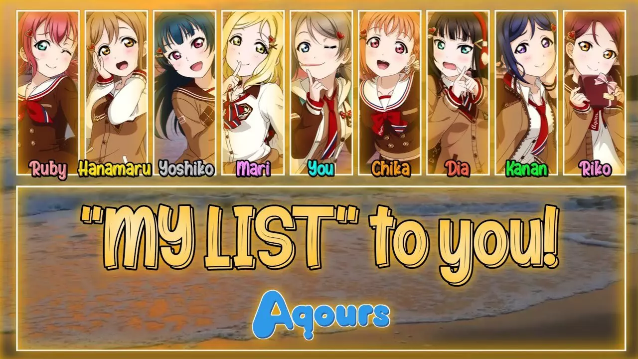 Thumbnail for "MY LIST" to you! - Aqours [FULL ENG/ROM LYRICS + COLOR CODED] | Love Live!