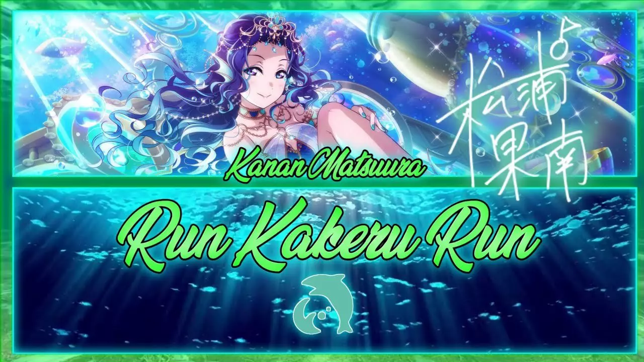 Thumbnail for RUN KAKERU RUN - Kanan Matsuura [ENG/ROM LYRICS] | Love Live!